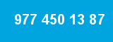 977 450 13 87
